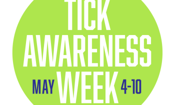 Tick Awareness Week - May 4-10